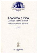 Leonardo e Pico : analogie, contatti, e confronti : atti del Convegno di Mirandola, 10 maggio 2003 /