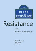 Beyond rationality resistance and the practice of rationality /
