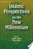 Islamic perspectives on the new millennium /