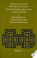Aussenseiter zwischen Mittelalter und Neuzeit : Festschrift f�ur Hans-J�urgen Goertz zum 60. Geburtstag /