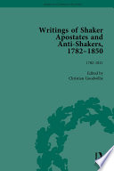 Writings of Shaker apostates and anti-Shakers, 1782-1850