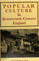 Popular culture in seventeenth-century England /