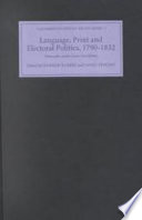 Language, print, and electoral politics, 1790-1832 : Newcastle-under-Lyme broadsides /