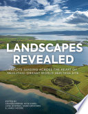 Landscapes revealed geophysical survey in the heart of neolithic Orkney world heritage area 2002-2011 /