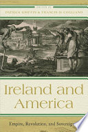Ireland and America : empire, revolution, and sovereignty /