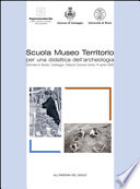 Scuola, museo, territorio : per una didattica dell'archeologia : giornata di studio, Casteggio, Palazzo Certosa Cantù, 14 aprile 2002 /