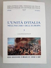 L'unità d'Italia : nell'occhio dell'Europa /