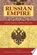 Russian empire : space, people, power, 1700-1930 /