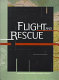 Flight and rescue /