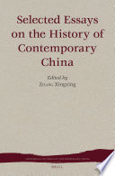 Selected Essays on the History of Contemporary China /