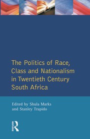 The politics of race, class, and nationalism in twentieth-century South Africa /