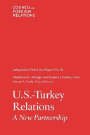 U.S.-Turkey relations : a new partnership /