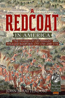 A redcoat in America : the diaries of Lieutenant William Bamford, 1757-1765 and 1776 /