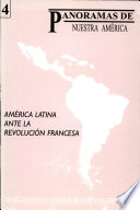 Am�erica Latina ante la Revoluci�on Francesa /