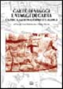 Carte di viaggi e viaggi di carta : l'Africa, Gerusalemme e l'aldilà : atti del Convegno, Vercelli, 18 novembre 2000 /
