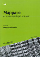 Mappare : arte, antropologia, scienza /