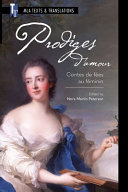Prodiges d'amour : contes de fées au féminin /