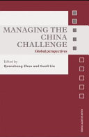 Managing the China challenge : global perspectives /