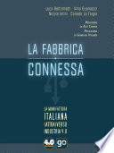 La fabbrica connessa : la manifattura italiana (attra)verso Industria 4.0 /