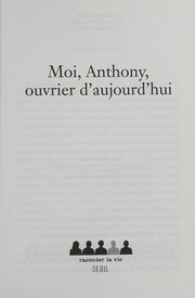 Moi, Anthony, ouvrier d'aujourd'hui