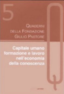 Capitale umano, formazione e lavoro nell'economia della conoscenza /