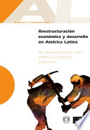 Reestructuración económica y desarrollo en América Latina /