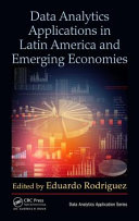 Data analytics applications in Latin America and emerging economies /