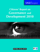 Citizens' report on governance and development 2010 /