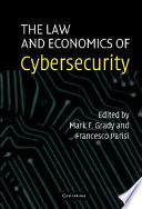 The law and economics of cybersecurity /