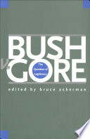 Bush v. Gore : the question of legitimacy /
