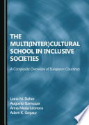 MULTI(INTER)CULTURAL SCHOOL IN INCLUSIVE SOCIETIES A COMPOSITE OVERVIEW