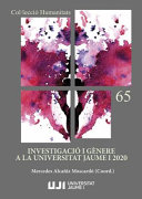 Investigació i gènere a la Universitat Jaume I 2020 /