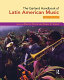The Garland handbook of Latin American music /