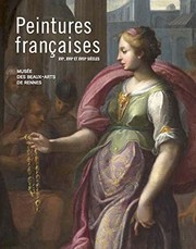 Peintures françaises des XVI, XVII et XVIII siècles du Musée des Beaux-Arts de Rennes : catalogue raisonné /