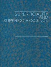 Superficiality and superexcrescence /