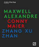 Deutsche Bank "Artists of the Year" 2021 : Maxwell Alexandre, Conny Maier, Zhang Xu Zhan /