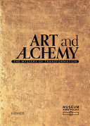 Art and alchemy : the mystery of transformation /