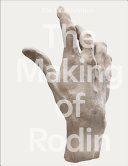 The EY exhibition : the making of Rodin /