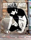 Street art : Legenden zur Strasse /