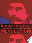 �Printing the revolution! : the rise and impact of Chicano graphics, 1965 to now /