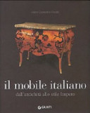 Il mobile italiano : dall'antichità allo stile impero /