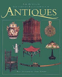 The Bulfinch illustrated encyclopedia of antiques /