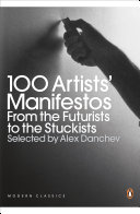 100 artists' manifestos : from the futurists to the stuckists /