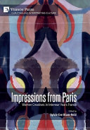 Impressions from Paris : women creatives in interwar years France /