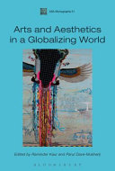 Arts and aesthetics in a globalizing world /