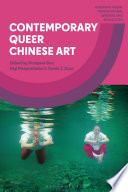 Contemporary queer Chinese art /