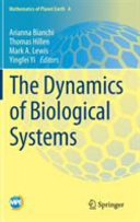 The Dynamics of Biological Systems /