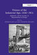 Visions of the industrial age, 1830-1914 : modernity and the anxiety of representation in Europe /
