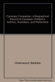 The CANSCAIP companion : a biographical record of Canadian children's authors, illustrators, and performers /