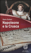 Napoleone e la Crusca : mostra documentaria, Villa medicea di Castello /